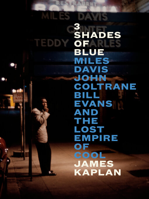 Title details for 3 Shades of Blue by James Kaplan - Wait list